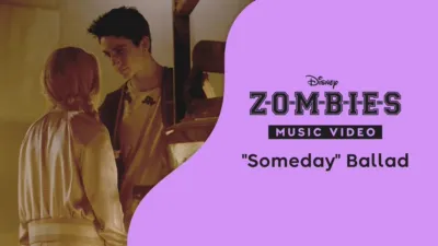 "Someday - Ballad" | ZOMBIES Music Video