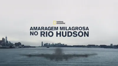 Amaragem Milagrosa no Rio Hudson