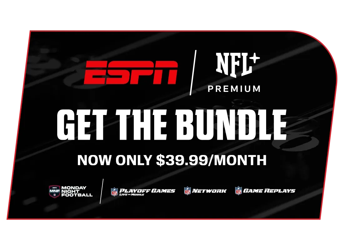 Don’t miss another Monday Night Football game ever again— Get the bundle!