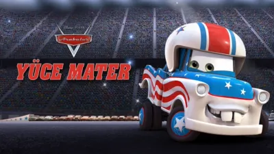 Çizgi Arabalar: Yüce Mater