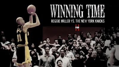 Winning Time: Reggie Miller Vs. The New York Knicks