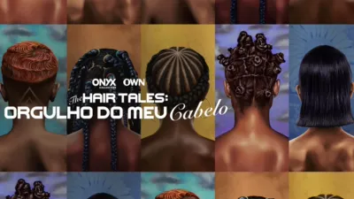 The Hair Tales: Orgulho do Meu Cabelo