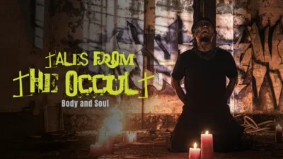 Tales From The Occult: Body and Soul
