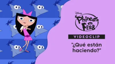 "¿Qué están haciendo?" | Phineas y Ferb la película: A través de la 2da dimensión Videoclip
