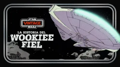 Star Wars Vintage: La historia del wookiee fiel