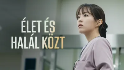 Élet és halál közt