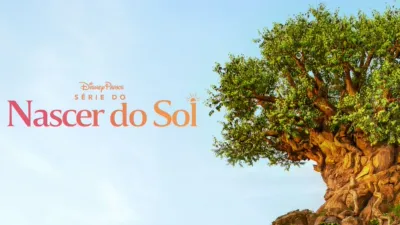 Disney Parks - Série do Nascer do Sol