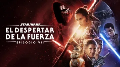 Star Wars: El despertar de la fuerza (Episodio VII)