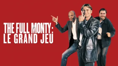 The Full Monty - Le Grand Jeu