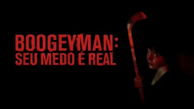 Boogeyman: Seu Medo É Real