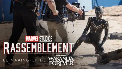 Rassemblement : le making-of de Black Panther : Wakanda Forever