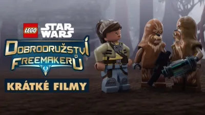 Lego Star Wars: Dobrodružství Freemakerů KRÁTKÉ FILMY