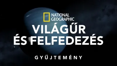 National Geographic – világűr és felfedezés