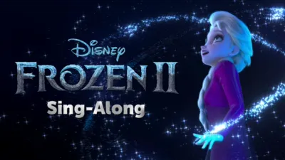 Frozen 2 Sing-Along
