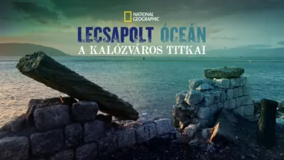 Lecsapolt óceán - A kalózváros titkai