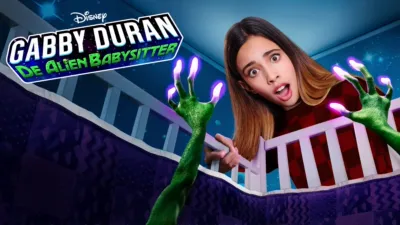Gabby Duran, De Alien Babysitter