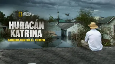 Huracán Katrina: Carrera contra el tiempo