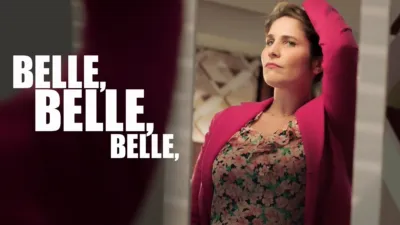 Belle, belle, belle