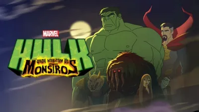 Hulk: Onde Habitam os Monstros