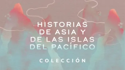 Historias de Asia y de las islas del Pacífico