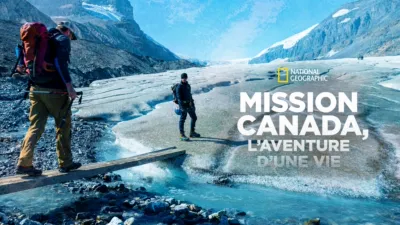 Mission Canada, l’aventure d’une vie