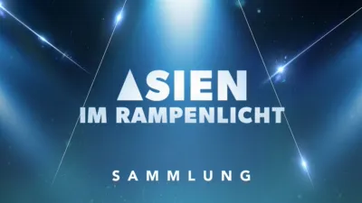 Asien im Rampenlicht