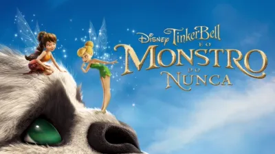 Tinker Bell e o Monstro da Terra do Nunca