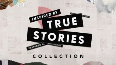 Inspired by True Stories
