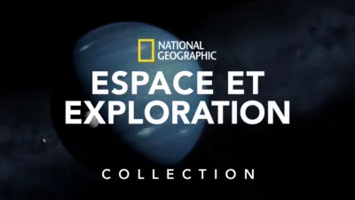 National Geographic : Espace et exploration
