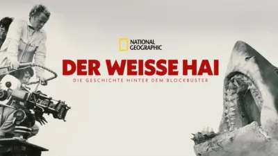 Der weiße Hai: Die Geschichte hinter dem Blockbuster