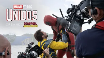 UNIDOS: Creando Deadpool & Wolverine