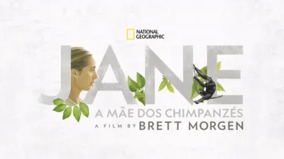 Jane: A Mãe dos Chimpanzés