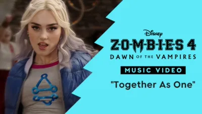 "Together As One" | ZOMBIES 4: El origen de los vampiros Videoclip
