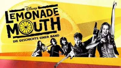 Lemonade Mouth −  Die Geschichte einer Band