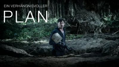 Ein verhängnisvoller Plan