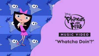 "Whatcha Doin'?" | Phineas and Ferb the Movie: Across the 2nd Dimension Music Video