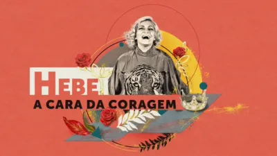 Hebe: A Cara da Coragem
