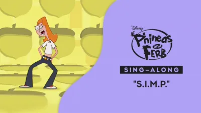 "S.I.M.P. (Squirrels in My Pants) (Sing-Along) | Phineas and Ferb Music Video