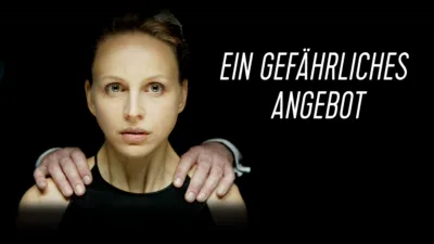 Ein gefährliches Angebot