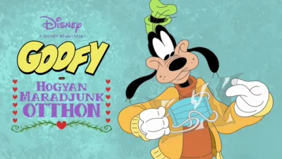 A Disney bemutatja: Goofy - Hogyan maradjunk otthon