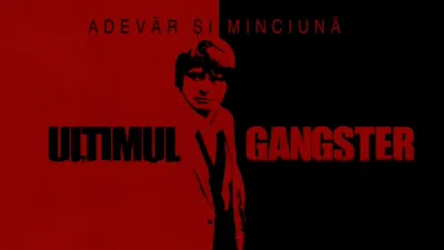 Adevăr și Minciună: Ultimul Gangster