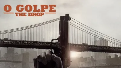 O Golpe: The Drop