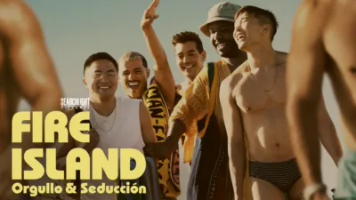 Fire Island : Orgullo & seducción