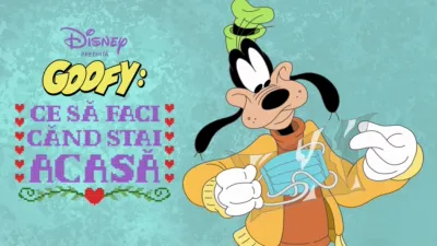 Disney prezintă Goofy: Ce să faci când stai acasă