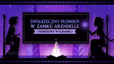 Świąteczny płomień w Zamku Arendelle: Papierowe wycinanki
