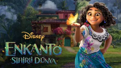 Enkanto: Sihirli Dünya