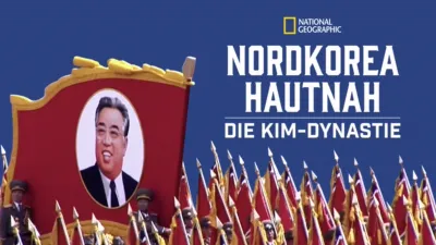 Nordkorea hautnah: Die Kim-Dynastie