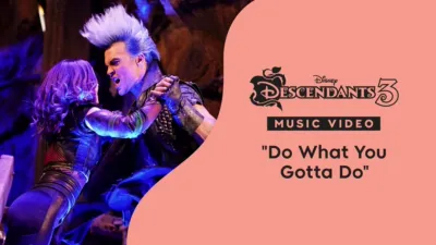 "Do What You Gotta Do" | Descendientes 3 Videoclip