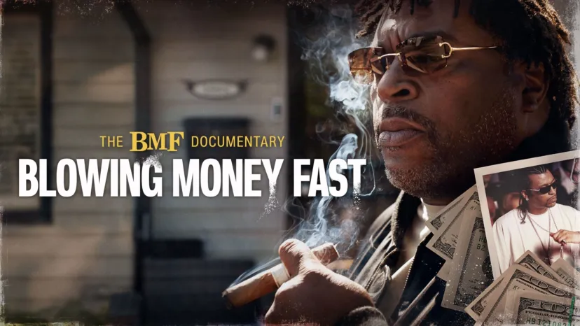 The BMF Documentary: Blowing Money Fast