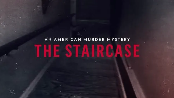 Title art for the true crime docuseries An American Murder Mystery: The Staircase.